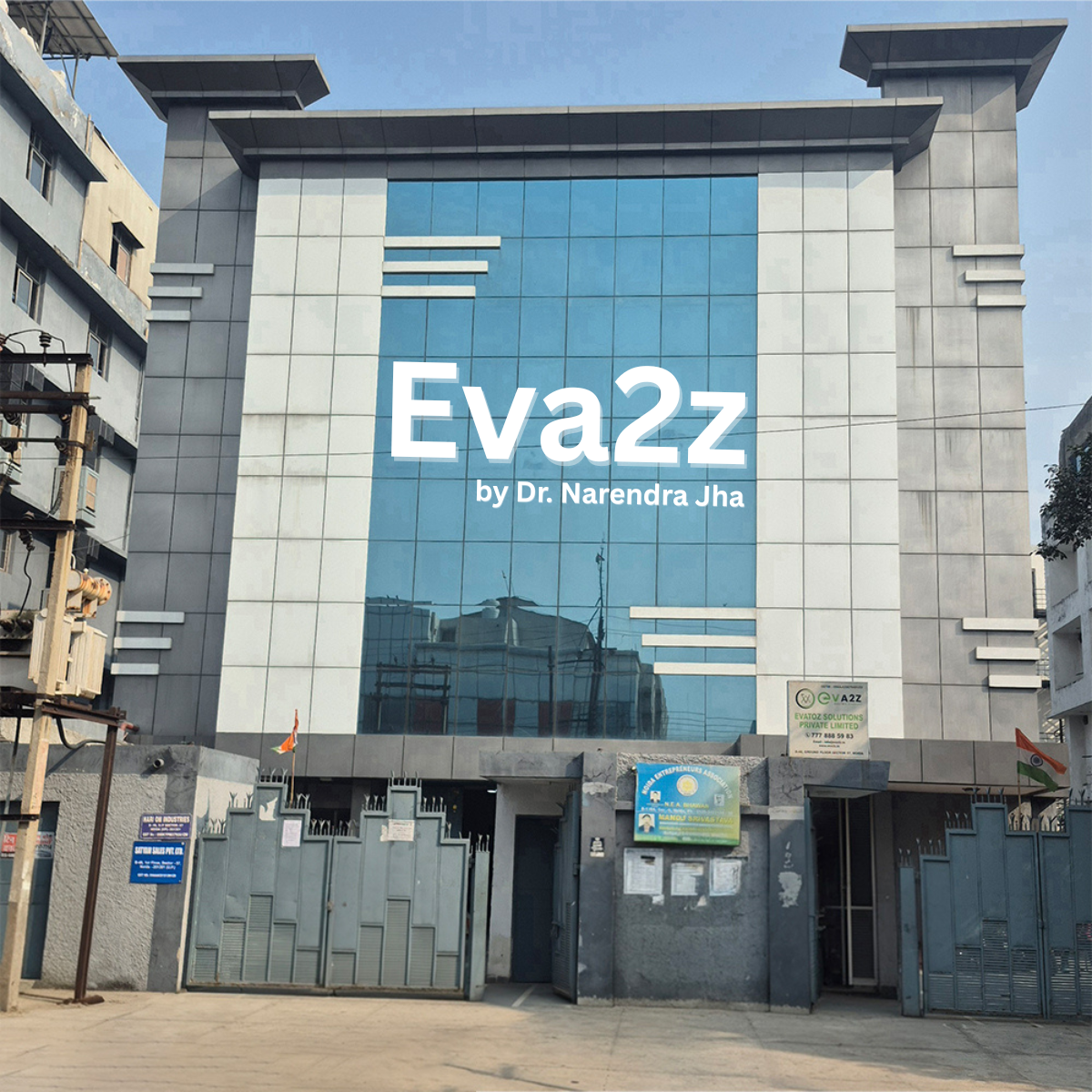 EVA2Z Noida Office Building